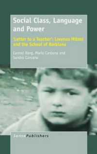 Social Class, Language and Power : 'Letter to a Teacher': Lorenzo Milani and the School of Barbiana