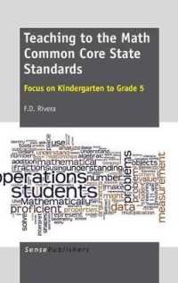 Teaching to the Math Common Core State Standards : Focus on Kindergarten to Grade 5