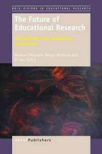 The Future of Educational Research : Perspectives from beginning researchers (Bold Visions in Educational Research)