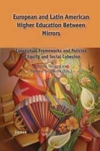 European and Latin American Higher Education between Mirrors : Conceptual Frameworks and Policies of Equity and Social Cohesion