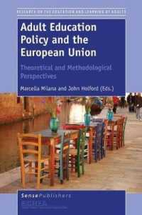 Adult Education Policy and the European Union: Theoretical and Methodological Perspectives (Research on the Education and Learning of Adults)