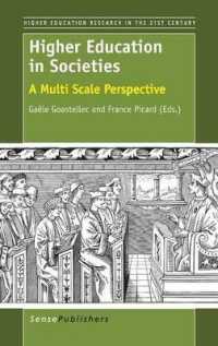 Higher Education in Societies : A Multi Scale Perspective (Higher Education Research in the 21st Century Series)
