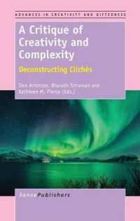 A Critique of Creativity and Complexity : Deconstructing Clichés (Advances in Creativity and Giftedness)