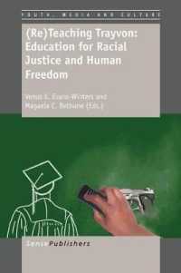 (Re)Teaching Trayvon: Education for Racial Justice and Human Freedom (Youth, Media, and Culture Series)
