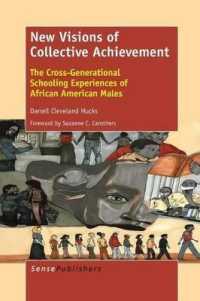 New Visions of Collective Achievement : The Cross-Generational Schooling Experiences of African American Males