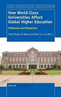 How World-Class Universities Affect Global Higher Education : Influences and Responses (Global Perspectives on Higher Education)