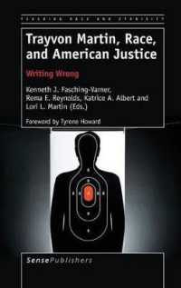 Trayvon Martin, Race, and American Justice : Writing Wrong (Teaching Race and Ethnicity)