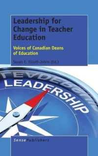Leadership for Change in Teacher Education : Voices of Canadian Deans of Education