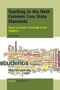 Teaching to the Math Common Core State Standards : Focus on Grade 5 to Grade 8 and Algebra 1