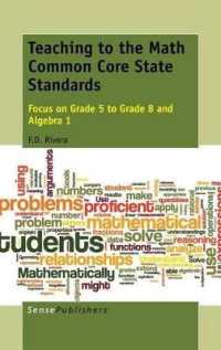 Teaching to the Math Common Core State Standards : Focus on Grade 5 to Grade 8 and Algebra 1