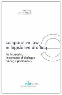 Comparative Law in Legislative Drafting : The Increasing Importance of Dialogue Amongst Parliaments
