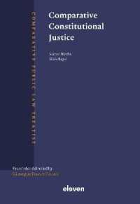 Comparative Constitutional Justice (Comparative Public Law Treatise (Cplt))