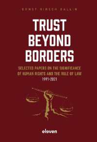 Trust Beyond Borders : Selected Papers on the Significance of Human Rights and the Rule of Law