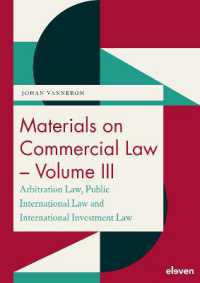 Materials on Commercial Law - Volume III : Arbitration Law, Public International Law, International Investment Law