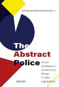 The Abstract Police : Critical reflections on contemporary change in police organisations
