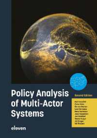 Policy Analysis of Multi-Actor Systems (Studieboeken bestuur en beleid) （2ND）