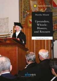 Upstanders, Whistle-Blowers, and Rescuers : Koningsberger Lecture Delivered on December 13, 2014, Utrecht University
