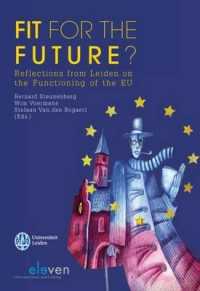 Fit for the Future? : Reflections from Leiden on the Functioning of the EU