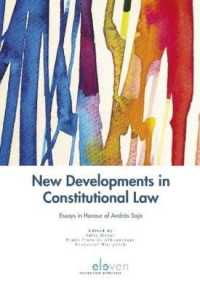 New Developments in Constitutional Law : Essays in Honour of András Sajó