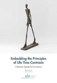 Embedding the Principles of Life Time Contracts : A Research Agenda for Contract Law