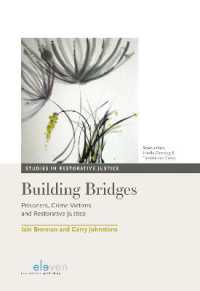 Building Bridges : Prisoners, Crime Victims and Restorative Justice (Studies in Restorative Justice)