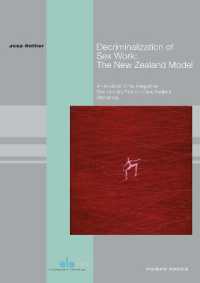 Decriminalization of Sex Work: The New Zealand Model : An Analysis of the Integrative Sex Industry Policy in New Zealand (Aotearoa) (Willem Pompe Instituut)
