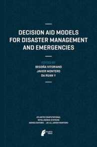 Decision Aid Models for Disaster Management and Emergencies (Atlantis Computational Intelligence Systems) （2013）