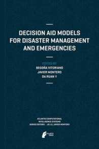 Decision Aid Models for Disaster Management and Emergencies (Atlantis Computational Intelligence Systems) （2013）