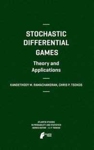 Stochastic Differential Games. Theory and Applications (Atlantis Studies in Probability and Statistics) （2012）