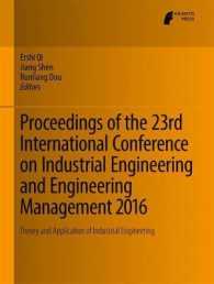 Proceedings of the 23rd International Conference on Industrial Engineering and Engineering Management 2016 : Theory and Application of Industrial Engineering