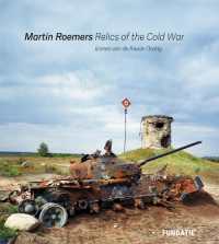 Martin Roemers : Relics of the Cold War