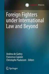 国際法の下での外国人兵士：さらなる課題<br>Foreign Fighters under International Law and Beyond