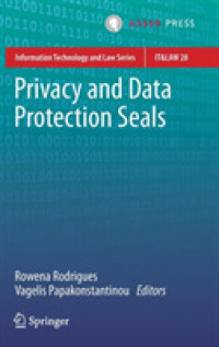Privacy and Data Protection Seals (Information Technology and Law Series)
