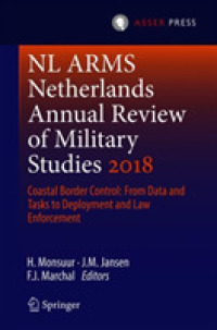 NL ARMS Netherlands Annual Review of Military Studies 2018 : Coastal Border Control: from Data and Tasks to Deployment and Law Enforcement (Nl Arms)