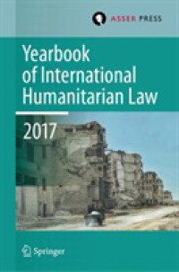 Yearbook of International Humanitarian Law, Volume 20, 2017 (Yearbook of International Humanitarian Law)