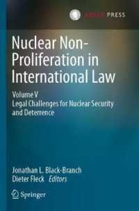Nuclear Non-Proliferation in International Law - Volume V : Legal Challenges for Nuclear Security and Deterrence
