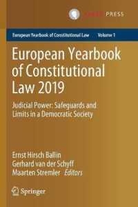European Yearbook of Constitutional Law 2019 : Judicial Power: Safeguards and Limits in a Democratic Society (European Yearbook of Constitutional Law)