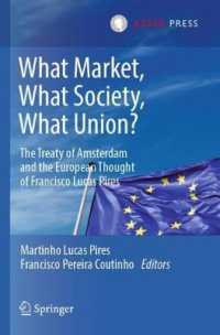What Market, What Society, What Union? : The Treaty of Amsterdam and the European Thought of Francisco Lucas Pires