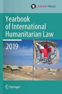 Yearbook of International Humanitarian Law, Volume 22 (2019) (Yearbook of International Humanitarian Law) （2021）