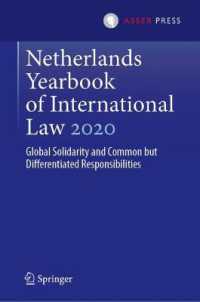 Netherlands Yearbook of International Law 2020 : Global Solidarity and Common but Differentiated Responsibilities (Netherlands Yearbook of International Law)