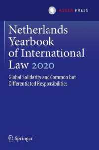 Netherlands Yearbook of International Law 2020 : Global Solidarity and Common but Differentiated Responsibilities (Netherlands Yearbook of International Law)