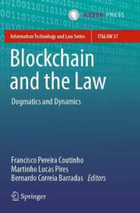 Blockchain and the Law : Dogmatics and Dynamics (Information Technology and Law Series)