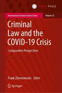 Criminal Law and the COVID-19 Crisis : Comparative Perspectives (International Criminal Justice Series)