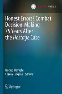Honest Errors? Combat Decision-Making 75 Years after the Hostage Case （2024）