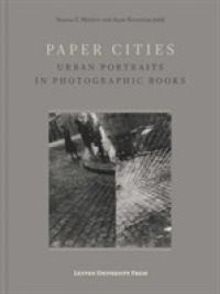 Paper Cities : Urban Portraits in Photographic Books