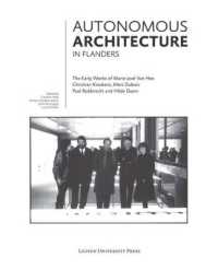 Autonomous Architecture in Flanders : The Early Works of Marie-José Van Hee, Christian Kieckens, Marc Dubois, and Paul Robbrecht & Hilde Daem