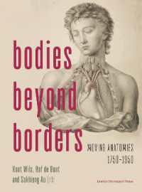 Bodies Beyond Borders : Moving Anatomies, 1750-1950