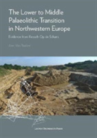 The Lower to Middle Palaeolithic Transition in Northwestern Europe : Evidence from Kesselt-Op de Schans