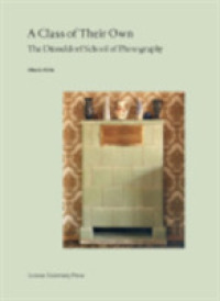 A Class of Their Own : The Dusseldorf School of Photography (Lieven Gevaert Series)