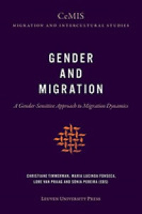 Gender and Migration : A Gender-Sensitive Approach to Migration Dynamics (Cemis Migration and Intercultural Studies)